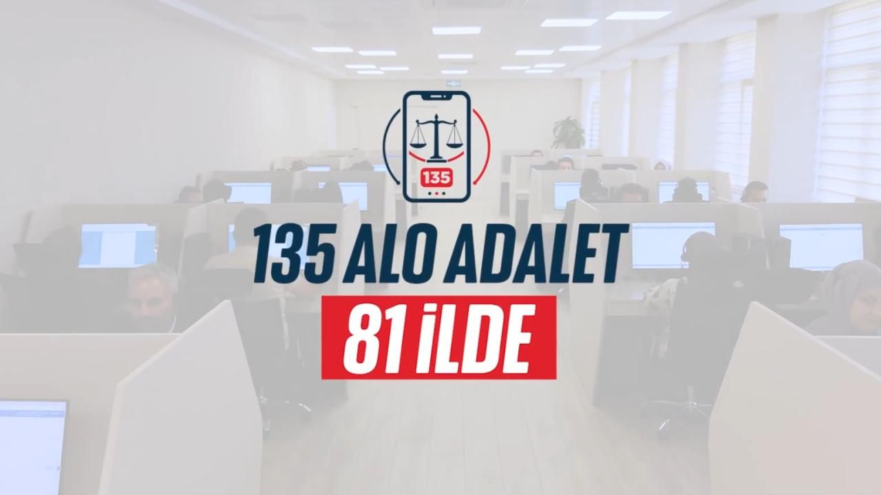 "Alo Adalet 135", tüm adliyelerde hizmete sunuldu