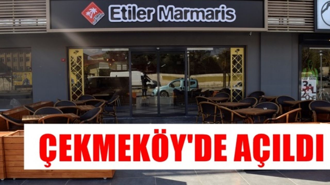 Etiler Marmaris Büfe Çekmeköy Taşdelen’de hizmette