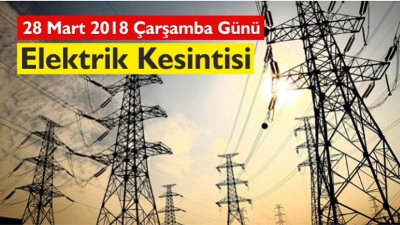 Sancaktepe ve Üsküdar Elektrik Kesintileri 28 Mart 2018 Çarşamba