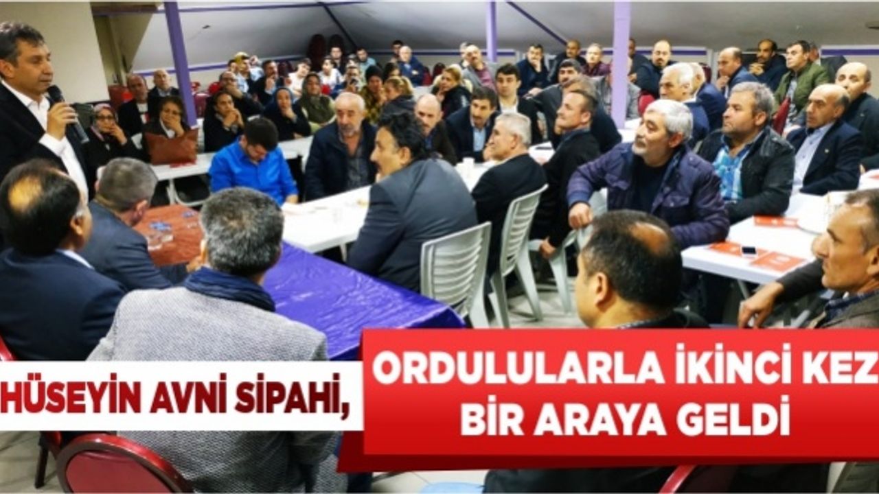 Hüseyin Avni Sipahi, Ordulularla ikinci kez bir araya geldi