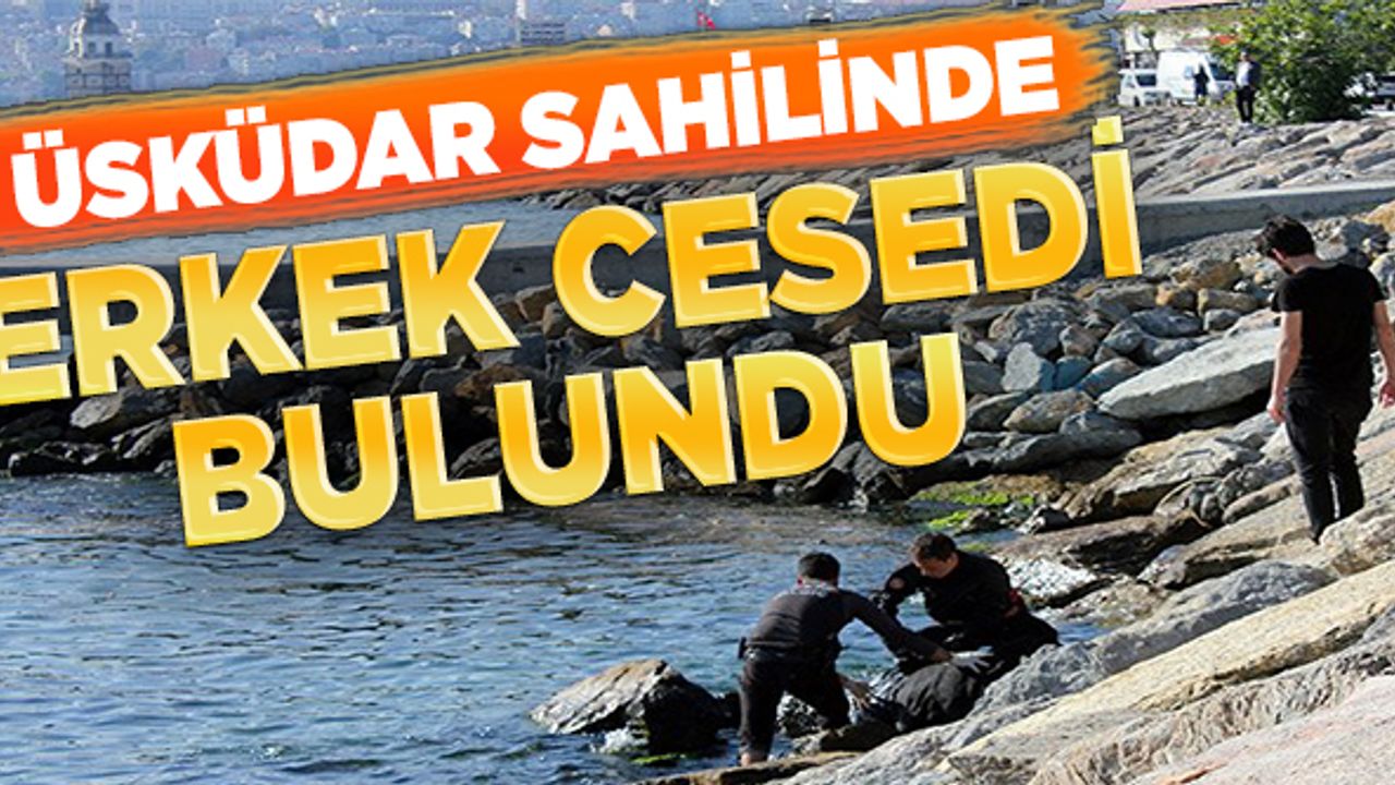 Üsküdar Salacak sahilinde erkek cesedi bulundu