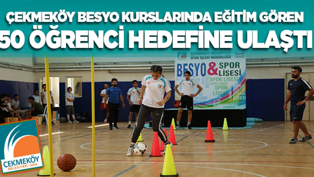 Çekmeköy besyo kurslarında eğitim gören 50 öğrenci hedefine ulaştı