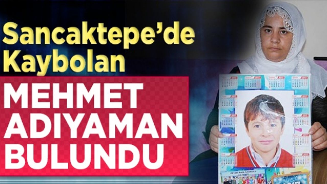 Sancaktepe'de kaybolan Mehmet Adıyaman bulundu