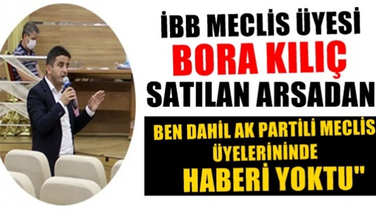 İBB Meclis üyesi Bora Kılıç ; Milletin çocukları 50 kişilik sınıflarda okurken 15 kişilik özel sınıflı okullara yer satmayın