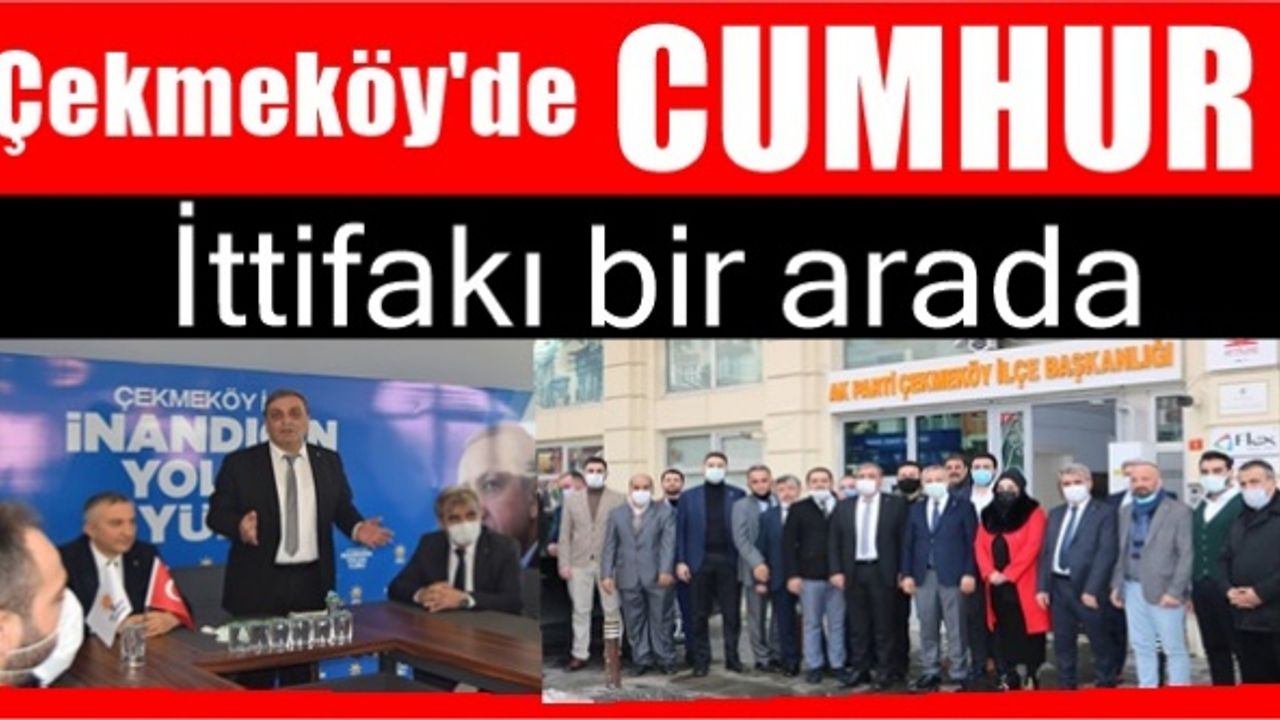 Çekmeköy’de Cumhur ittifakı MHP'den Ak Partiye hayırlı uğurlu olsun ziyareti