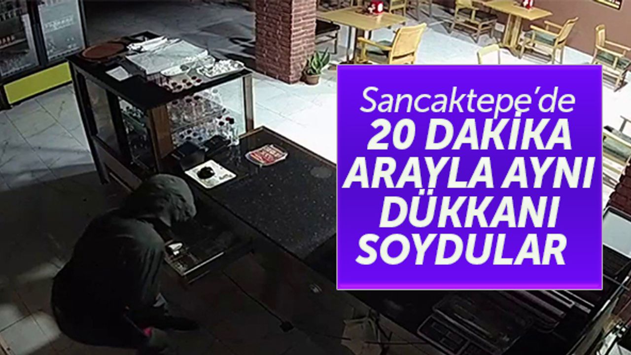 Sancaktepe'de 20 dakika arayla aynı dükkanı soydular