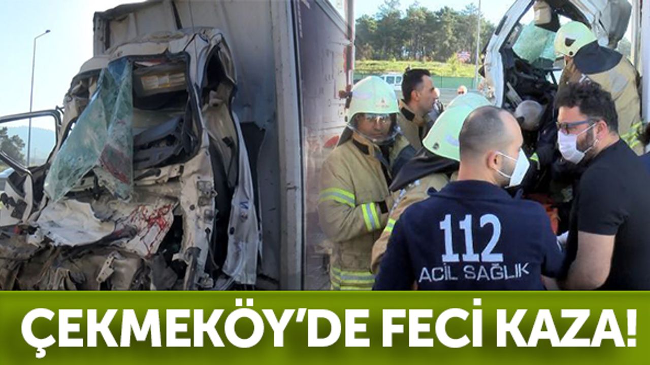 Çekmeköy'de feci kaza! Kamyon şoförü ağır yaralandı