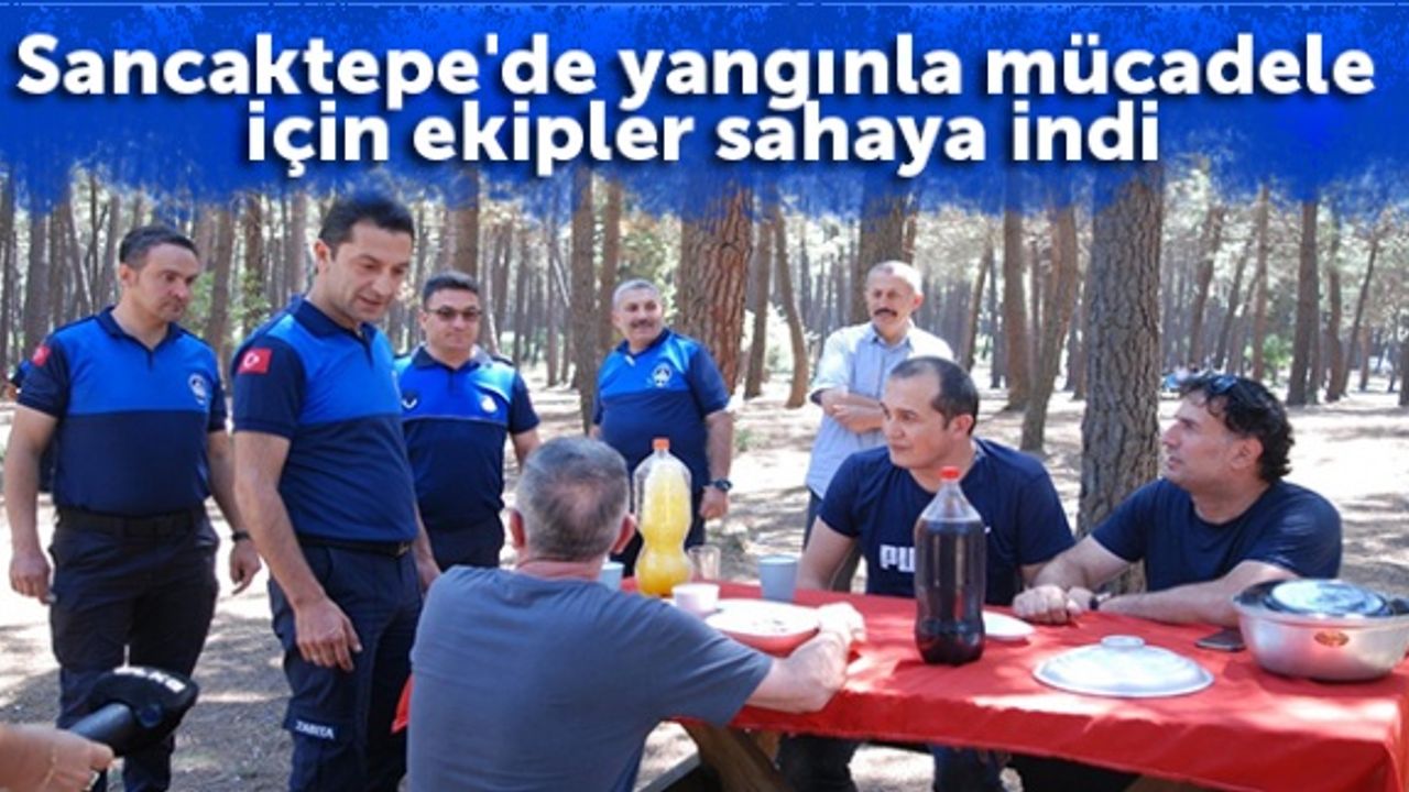 Sancaktepe'de yangınla mücadele için ekipler sahaya indi