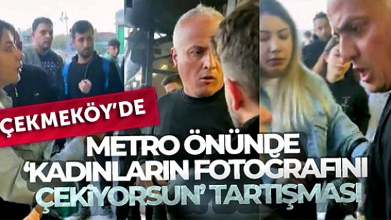 Çekmeköy'de metro önünde kadınları çeken adama vatandaştan tepki