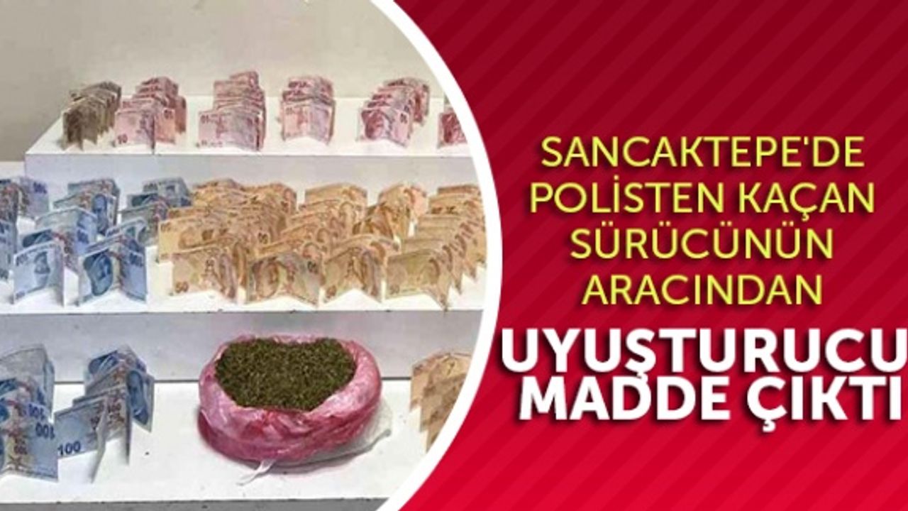 Sancaktepe'de polisten kaçan sürücünün aracından uyuşturucu madde çıktı