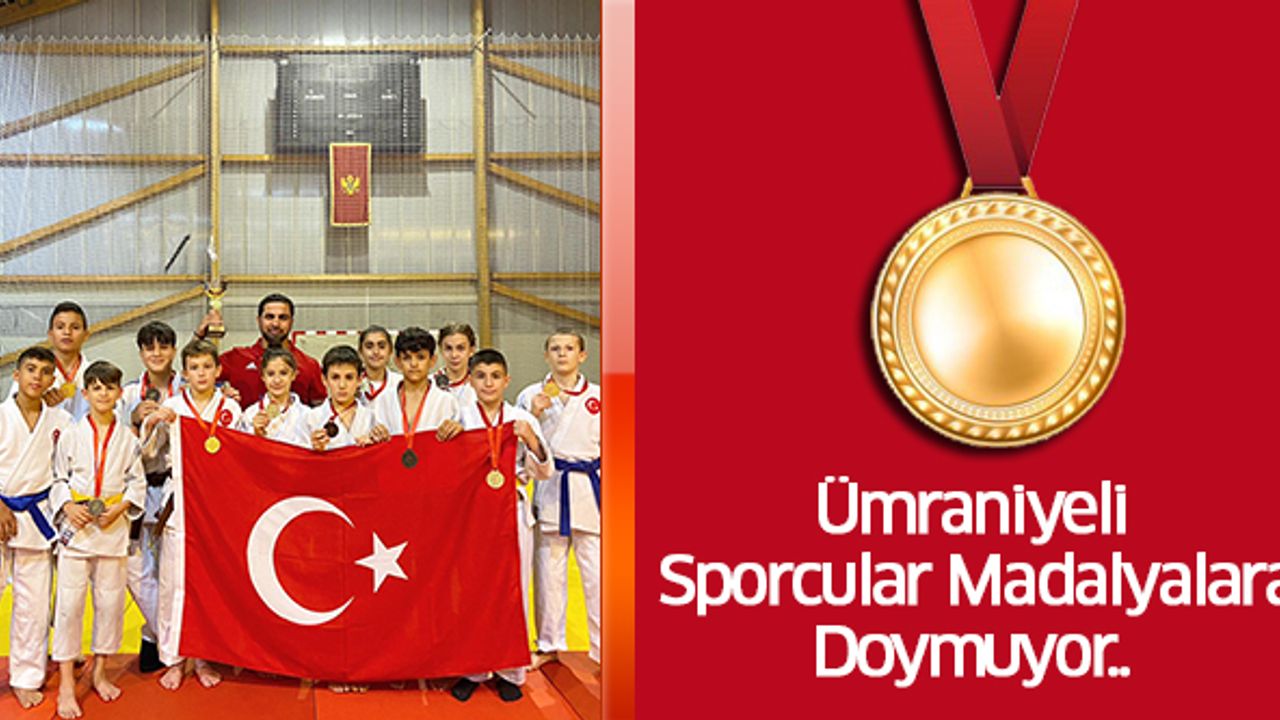 Ümraniyeli Sporcular Madalyalara Doymuyor..