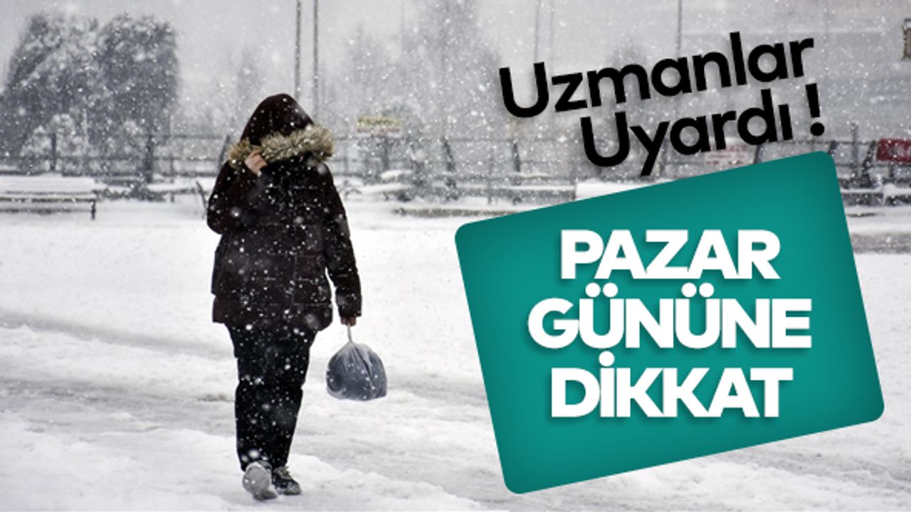 İstanbullular pazara dikkat! Meteoroloji 'kar kapıda' dedi
