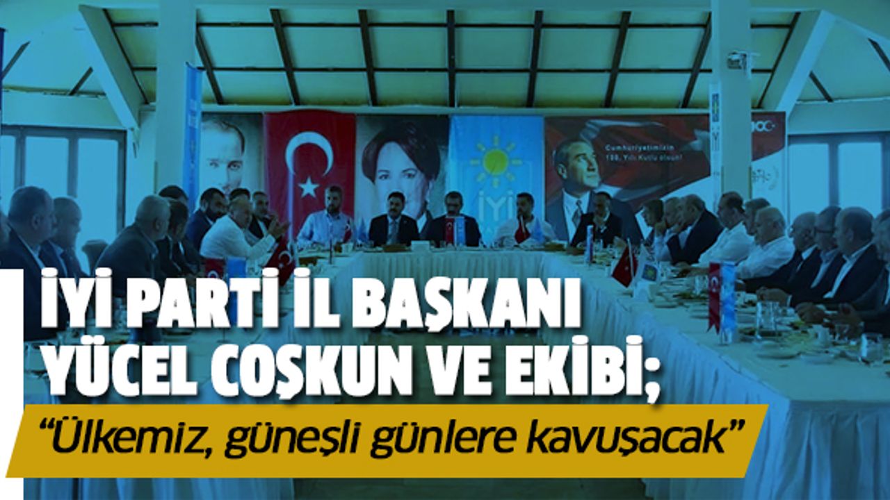 İYİ Parti İstanbul İl Başkanı Yücel Coşkun ve ekibi, ilçelerde yoğun saha temaslarını sürdürüyor.