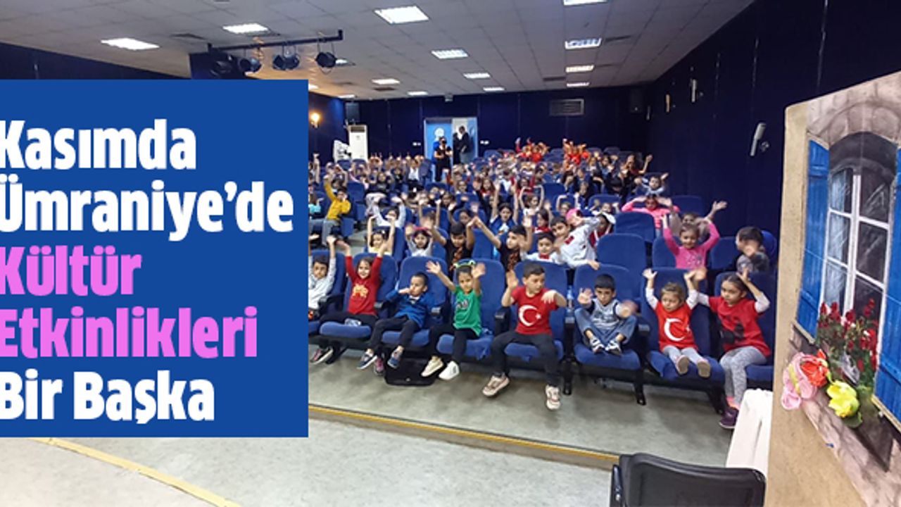 Kasımda Ümraniye’de Kültür Etkinlikleri Bir Başka