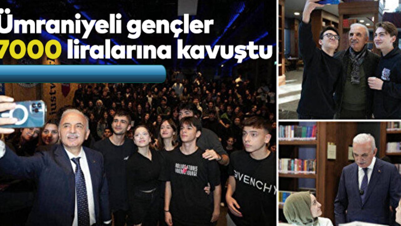 Ümraniyeli gençler 7 bin liralarına kavuştu