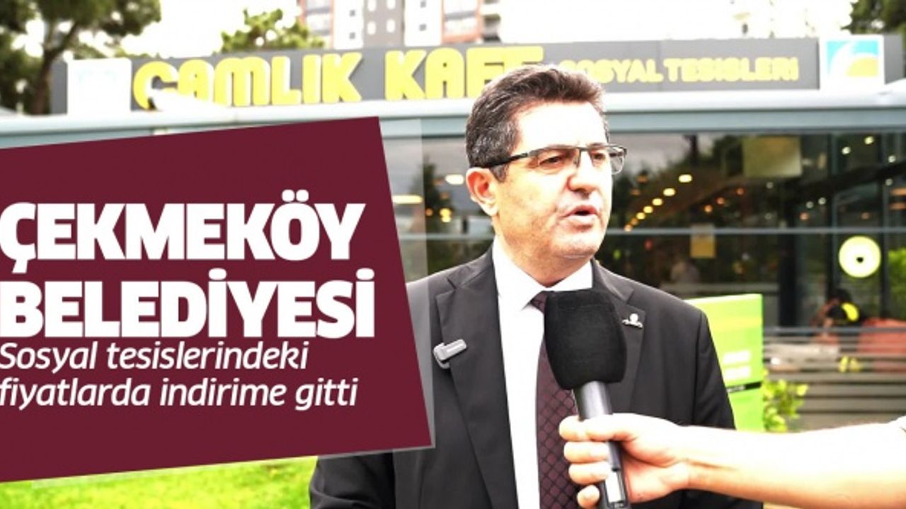 Çekmeköy Belediyesi, sosyal tesislerindeki fiyatlarda indirime gitti