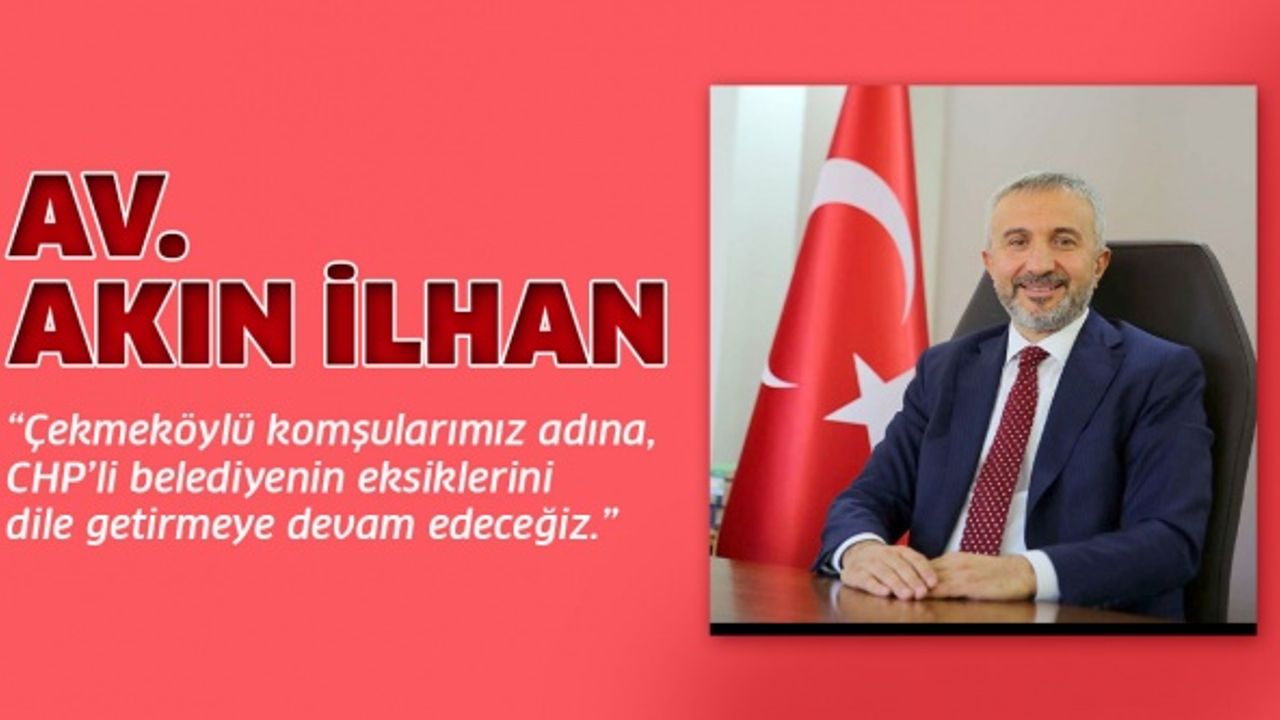 Çekmeköy AK Parti’den CHP’nin açıklamalarına karşı yanıt..