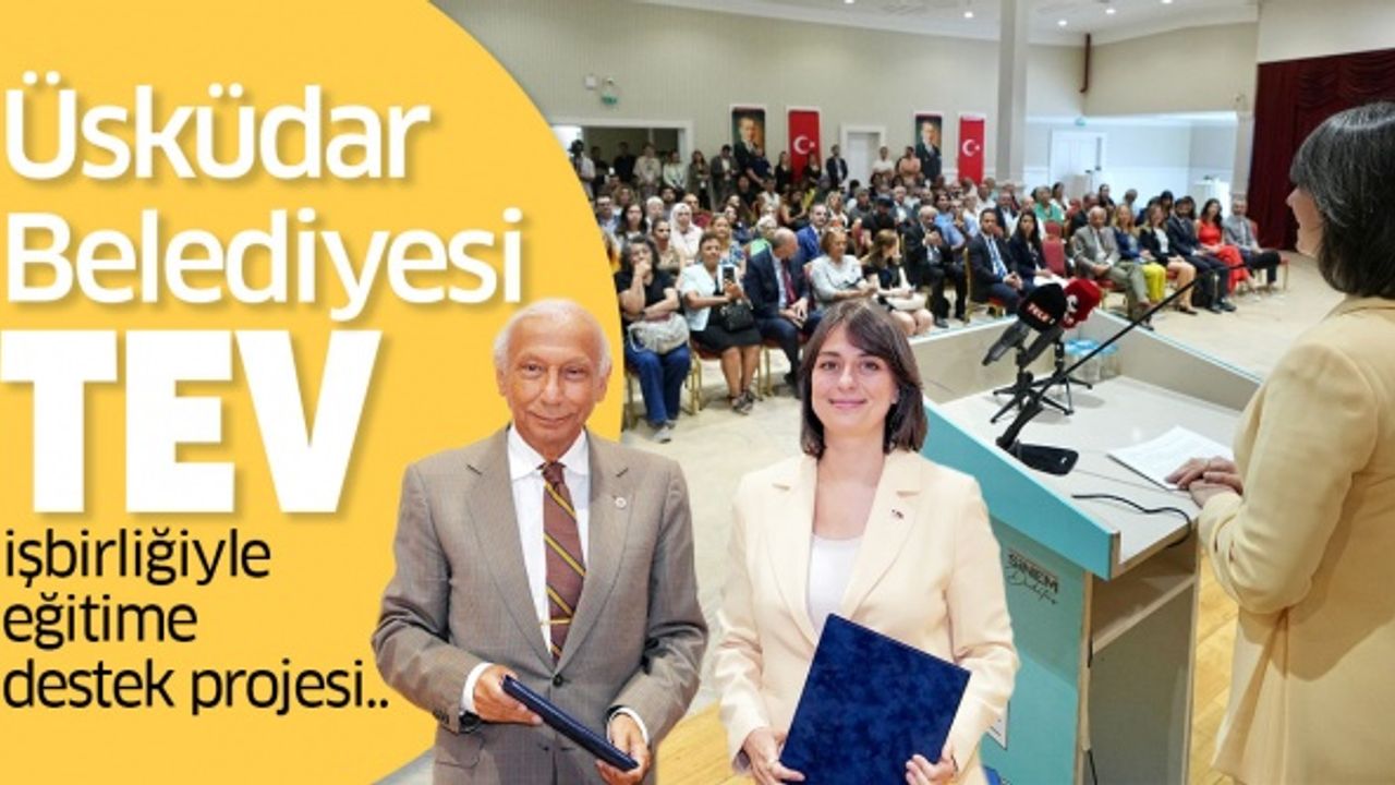 Üsküdar Belediyesi, TEV işbirliğiyle eğitime destek projesi..