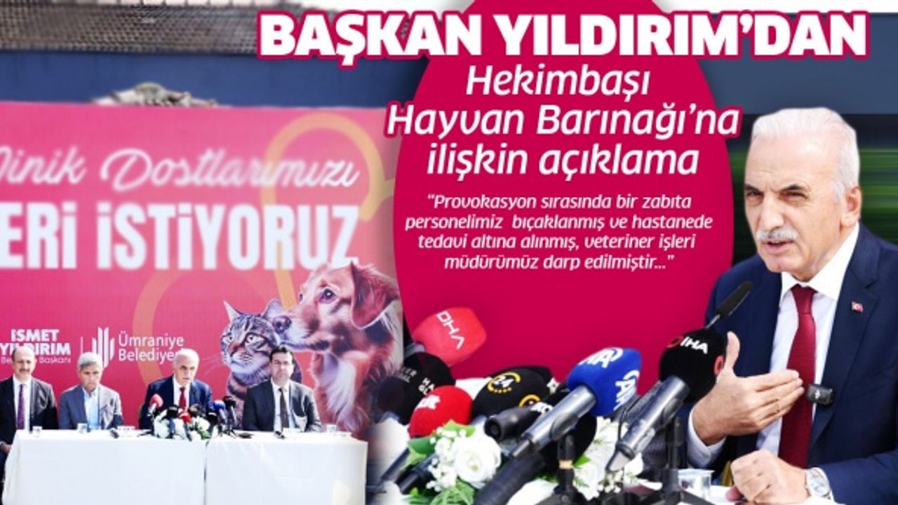 Başkan Yıldırım Hakimbaşı Hayvan Barınağı’nda basın açıklaması yaptı..