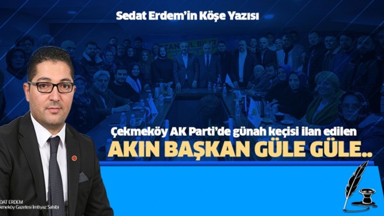 Sedat Erdem'in kaleminden köşe yazısı;