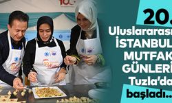 20. Uluslararası İstanbul Mutfak Günleri Tuzla’da başladı