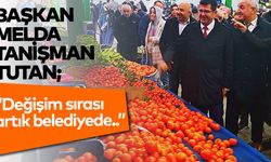 Başkan Melda Tanişman Tutan, “Değişim sırası artık belediyede..”