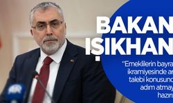 Bakan Işıkhan: Emeklilerin bayram ikramiyesinde artış talebi konusunda adım atmaya hazırız
