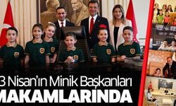 23 Nisan’ın Minik Başkanları Makamlarıda...