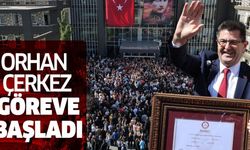 Orhan Çerkez Göreve Başladı
