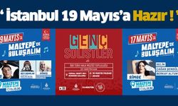 19 MAYIS İSTANBUL'DA BÜYÜK COŞKUYLA KUTLANACAK