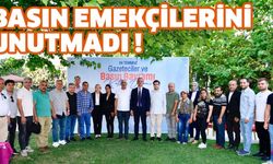 Basın Emekçilerini Unutmadı !
