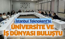 İstanbul Teknokent'te Üniversite ve İş Dünyası Buluştu