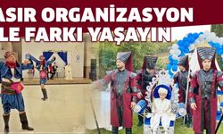 Asır Organizasyon ile Farkı Yaşayın