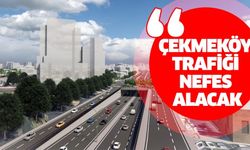 ÇEKMEKÖY TRAFİĞİ NEFES ALACAK