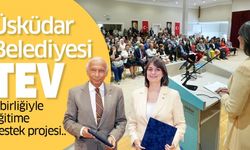 Üsküdar Belediyesi, TEV işbirliğiyle eğitime destek projesi..