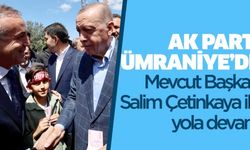 AK Parti Ümraniye’de Salim Çetinkaya ile yola devam..