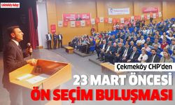 Çekmeköy CHP'de 23 Mart Öncesi Seçim Yoklaması