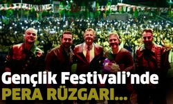 GENÇLİK FESTİVALİ’NDE PERA RÜZGARI