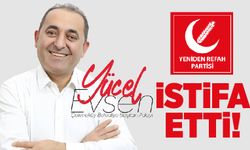 Yücel Evsen Yeniden Refah Partisi'nden İstifa Ettiği Duyurdu !