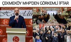 Çekmeköy MHP'den Görkemli İftar