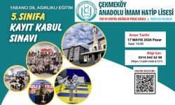 Çekmeköy Anadolu İmam Hatip Lisesi'nden 5. Sınıfa Kayıt Kabul Sınavı