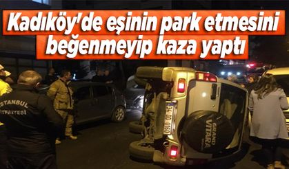 Kadıköy'de eşinin park etmesini beğenmeyip kaza yaptı