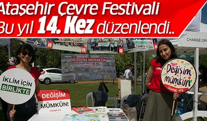 Ataşehir Çevre Festivali Bu Yıl 14. Kez Düzenlendi..