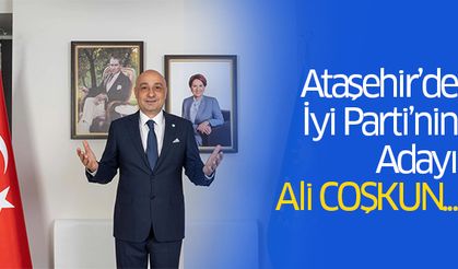 Ataşehir’de İyi Parti’nin Adayı Ali Coşkun..