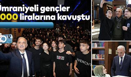 Ümraniyeli gençler 7 bin liralarına kavuştu