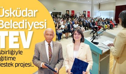Üsküdar Belediyesi, TEV işbirliğiyle eğitime destek projesi..