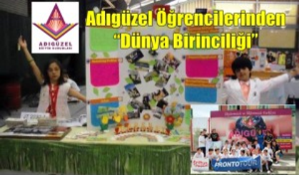 Adıgüzel Öğrencilerinden 'Dünya Birinciliği'