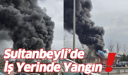 Sultanbeyli'de İş Yerinde Yangın, Görgü Tanığı Sebebini Açıkladı