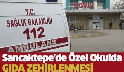 Sancaktepe'de özel okulda gıda zehirlenmesi: 9 kişi hastaneye kaldırıldı