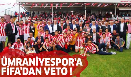 Ümraniyespora FİFA'dan Veto !